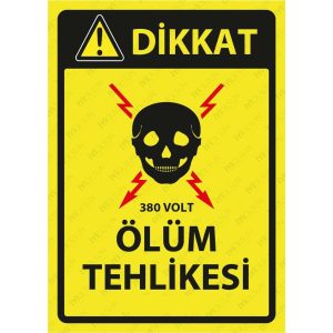 DEKOTA - 380 Volt Ölüm Tehlikesi Levhası